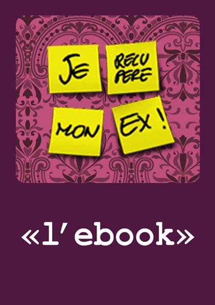 couverture je récupère mon ex